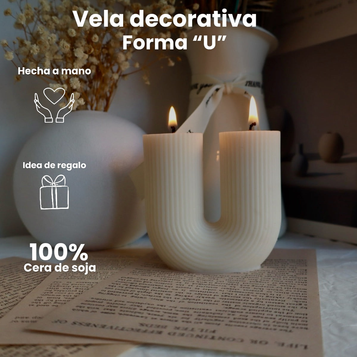 Vela decorativa “U”